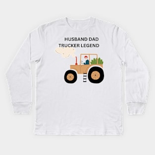 Husband dad trucker legend Kids Long Sleeve T-Shirt